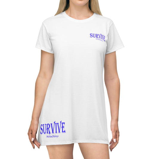 Princess Grace  Survive  T-Shirt Dress